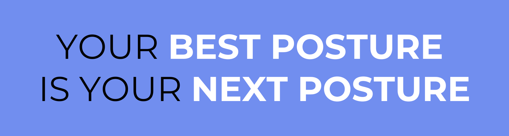 Practical Tips for Posture 3