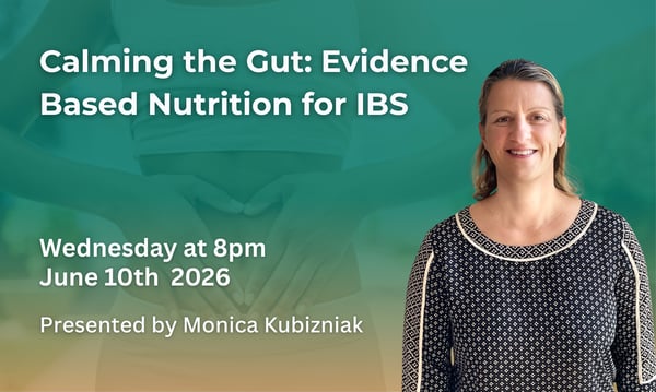 Calming the Gut: Evidence Based Nutrition for IBS
