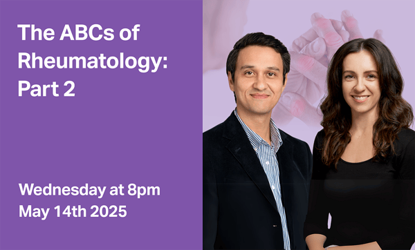 The ABCs of Rheumatology: Part 2
